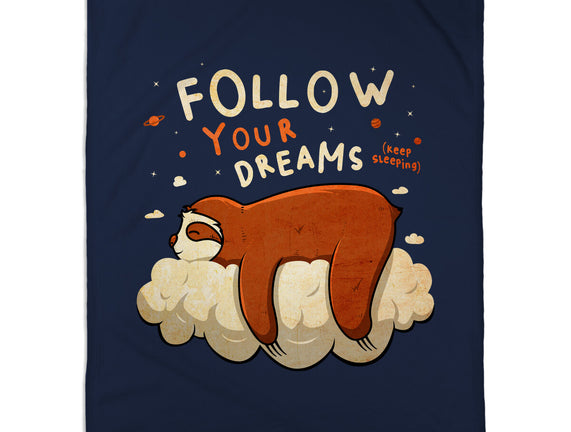 Follow Your Dream