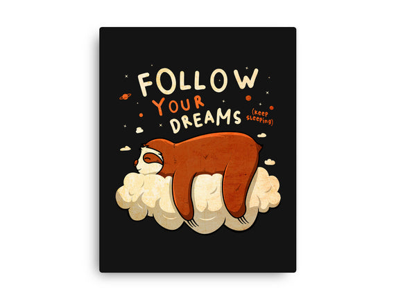 Follow Your Dream