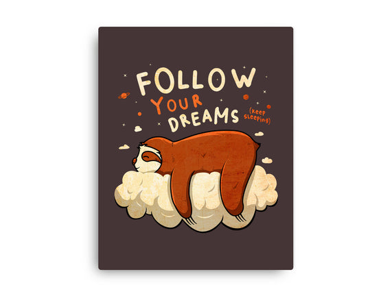 Follow Your Dream