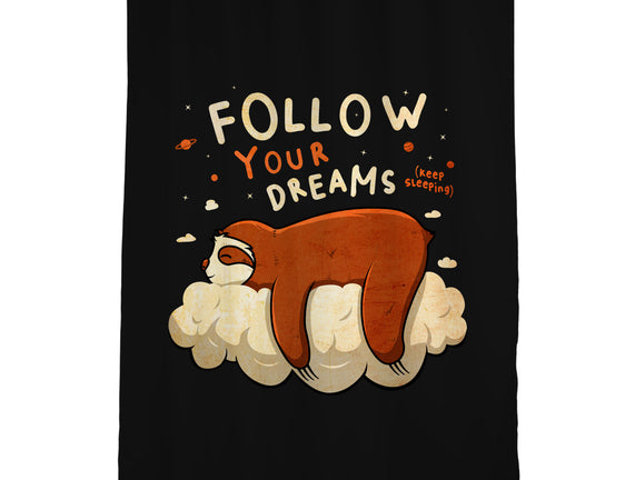 Follow Your Dream