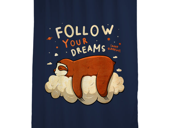 Follow Your Dream