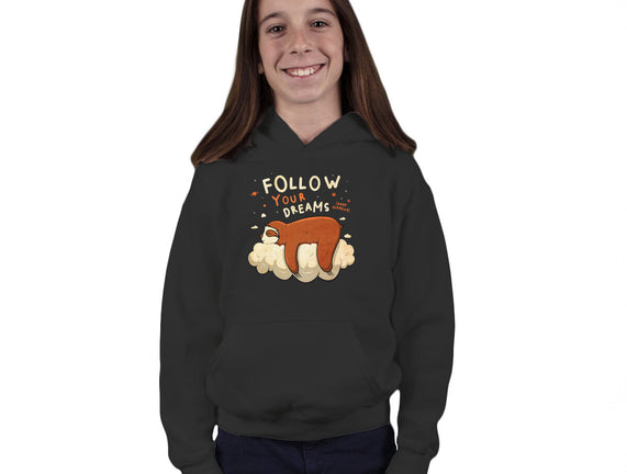 Follow Your Dream