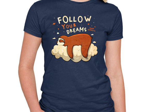 Follow Your Dream