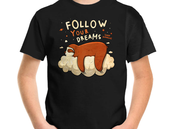 Follow Your Dream