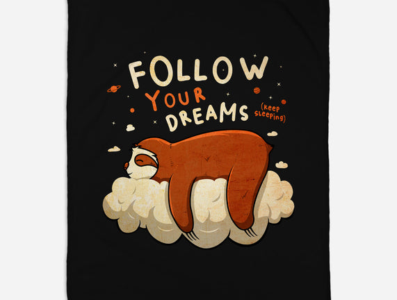 Follow Your Dream