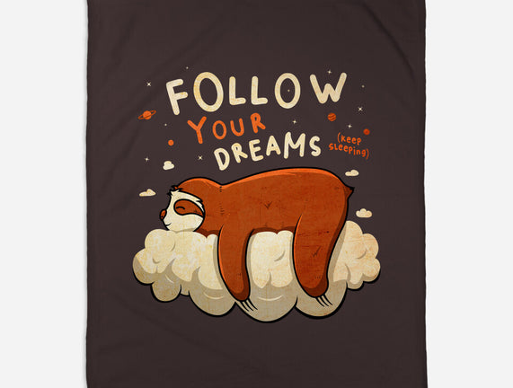 Follow Your Dream