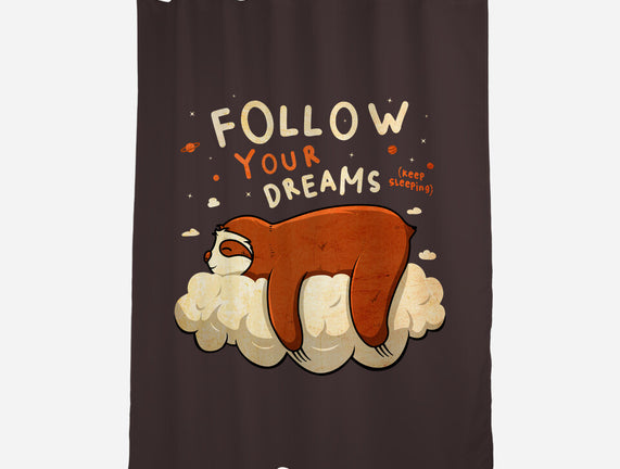 Follow Your Dream