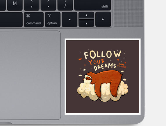 Follow Your Dream