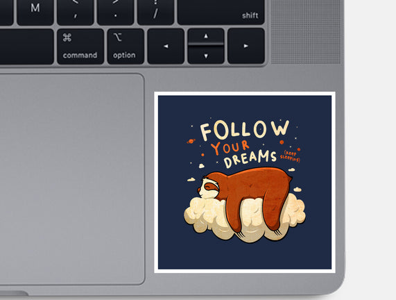 Follow Your Dream
