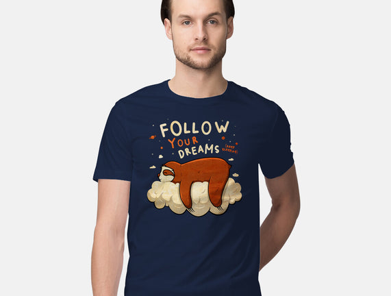 Follow Your Dream