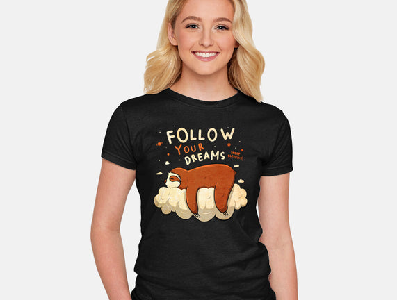 Follow Your Dream