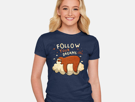 Follow Your Dream