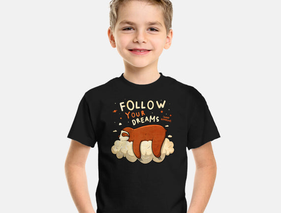 Follow Your Dream
