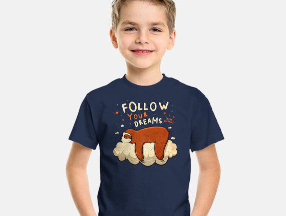 Follow Your Dream