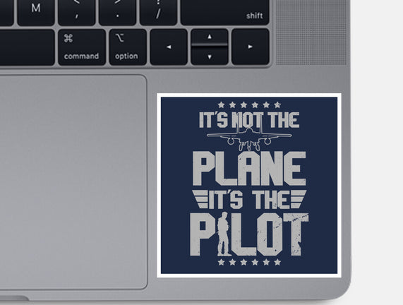 It's Not The Plane