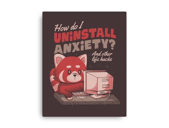 How Do I Uninstall Anxiety