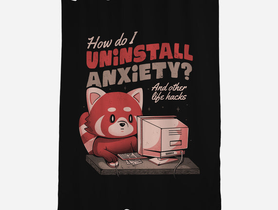 How Do I Uninstall Anxiety