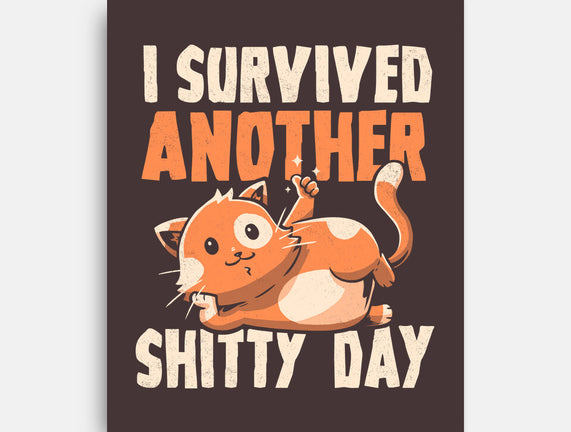 I Survived Another Day