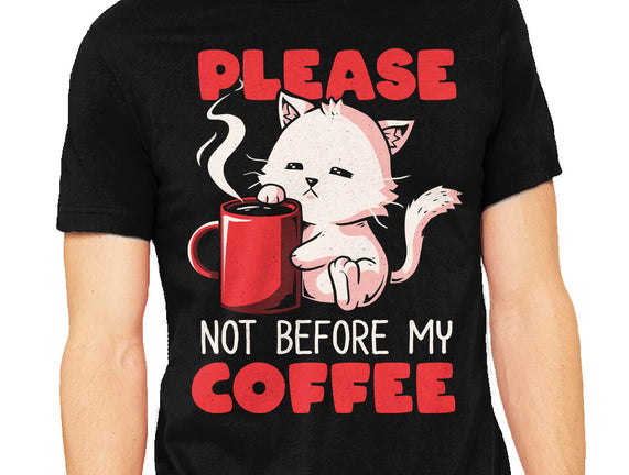 Not Before My Coffee