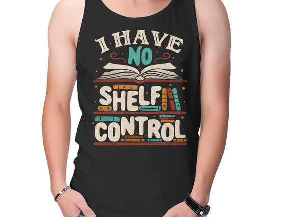 I Have No Shelf Control