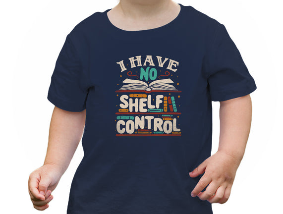 I Have No Shelf Control