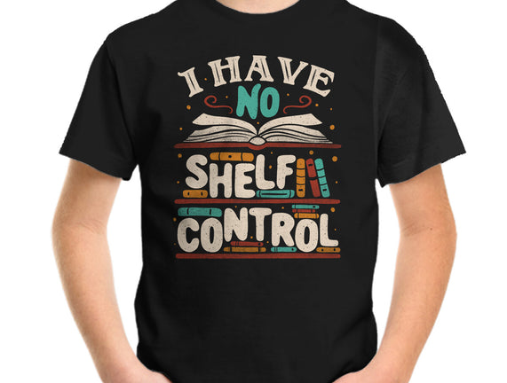 I Have No Shelf Control