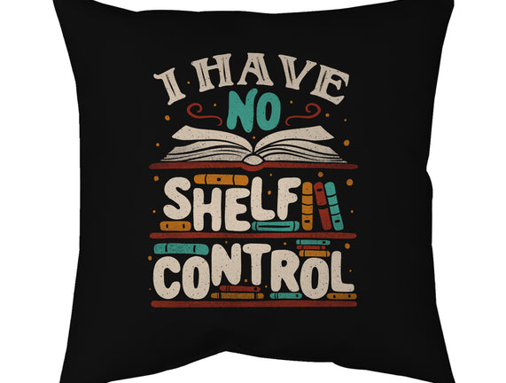 I Have No Shelf Control