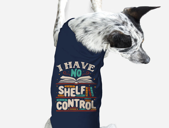 I Have No Shelf Control