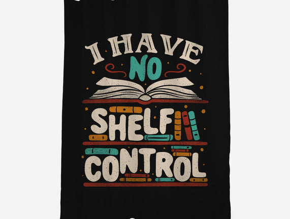 I Have No Shelf Control