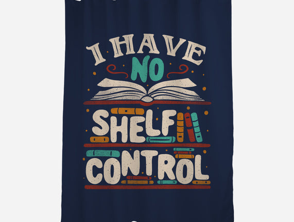 I Have No Shelf Control