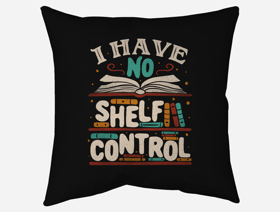 I Have No Shelf Control