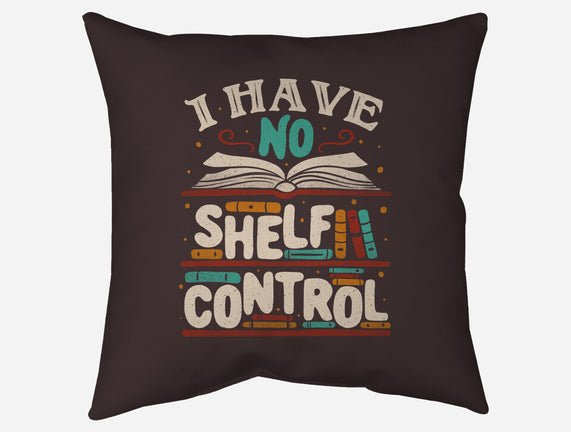I Have No Shelf Control