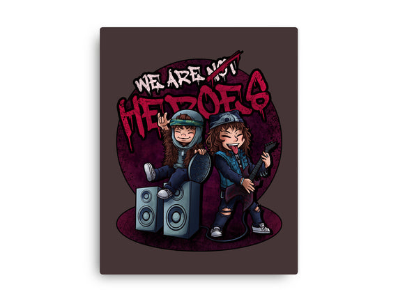 We Are Heroes