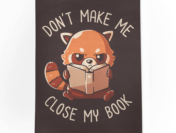 Don't Make Me Close My Book