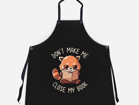 Don't Make Me Close My Book