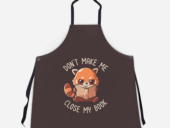 Don't Make Me Close My Book