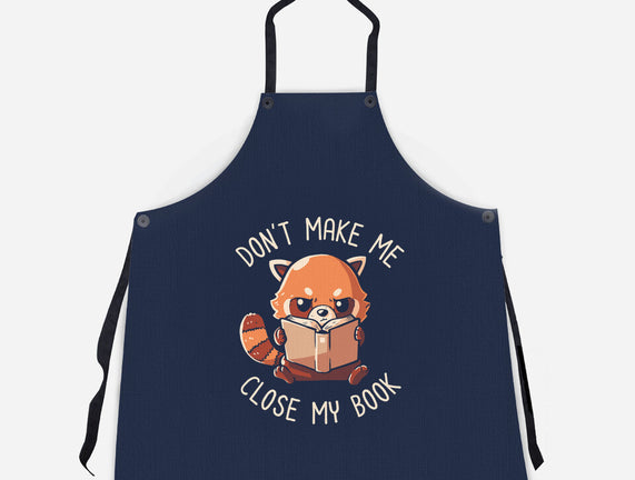Don't Make Me Close My Book