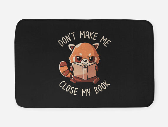 Don't Make Me Close My Book