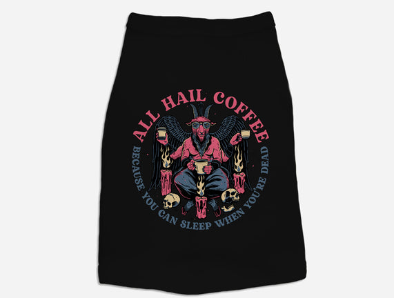 All Hail Coffee