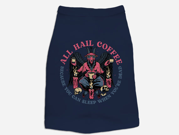 All Hail Coffee