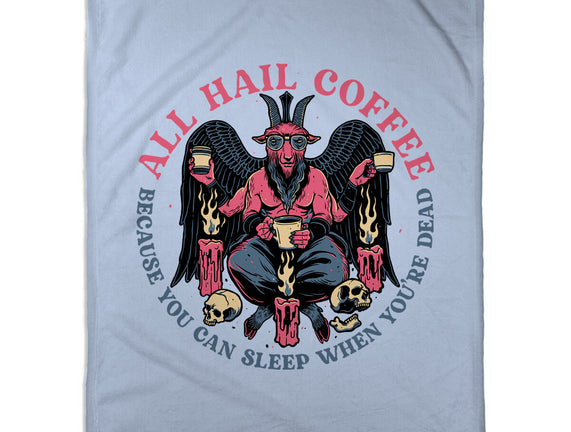 All Hail Coffee