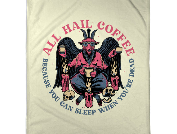 All Hail Coffee