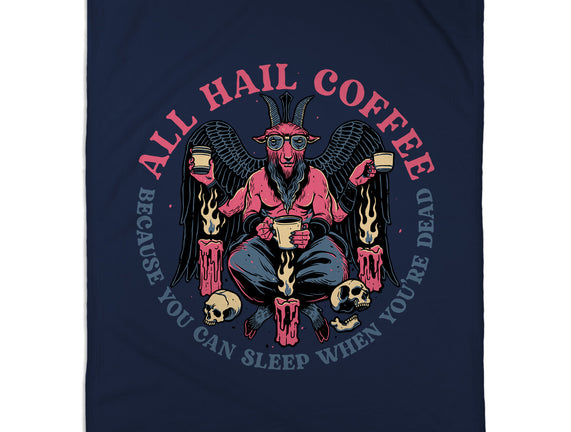 All Hail Coffee