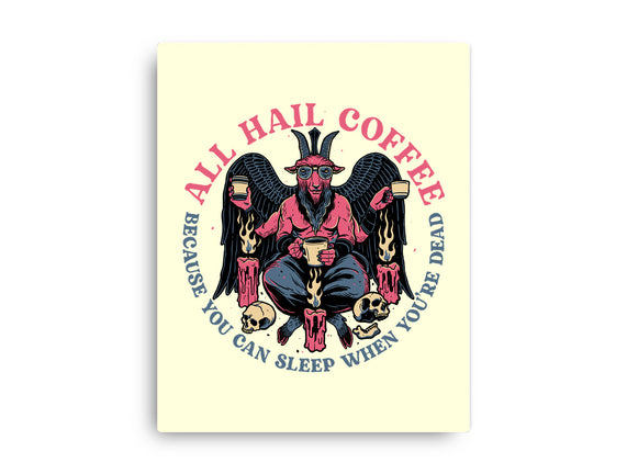 All Hail Coffee
