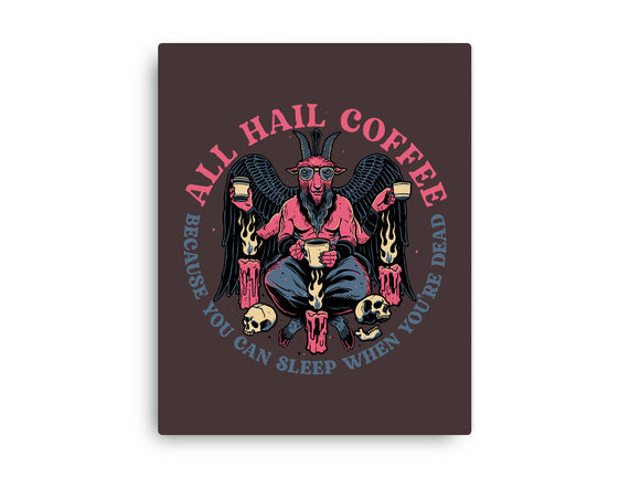 All Hail Coffee