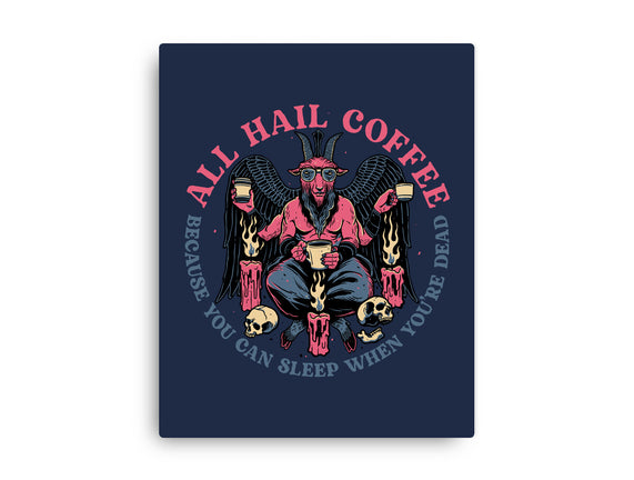 All Hail Coffee