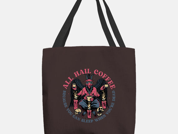 All Hail Coffee