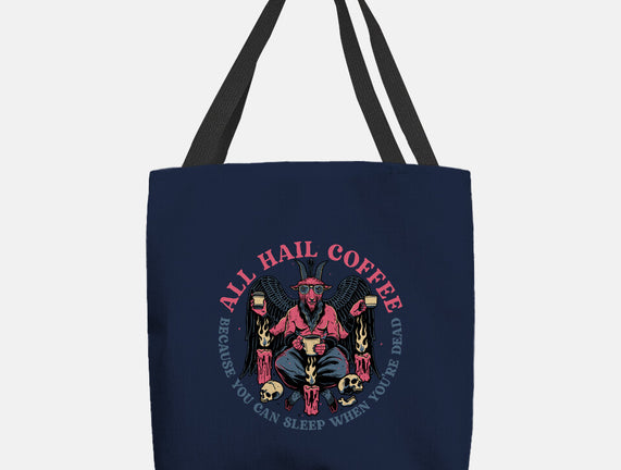 All Hail Coffee