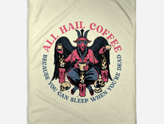 All Hail Coffee