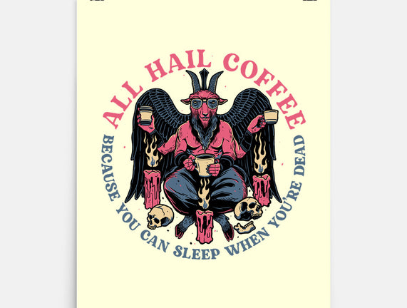All Hail Coffee